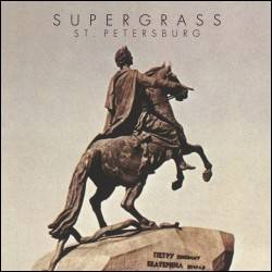 Supergrass : St. Petersburg